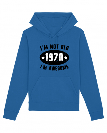 I'm Not Old I'm Awesome 1970 Royal Blue