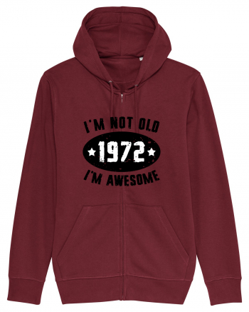 I'm Not Old I'm Awesome 1972 Burgundy