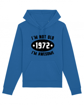 I'm Not Old I'm Awesome 1972 Royal Blue