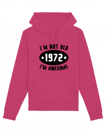 I'm Not Old I'm Awesome 1972 Raspberry