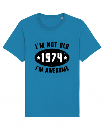 I'm Not Old I'm Awesome 1974 Azur