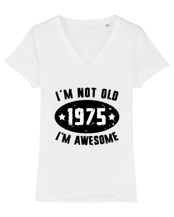 I'm Not Old I'm Awesome 1975 White