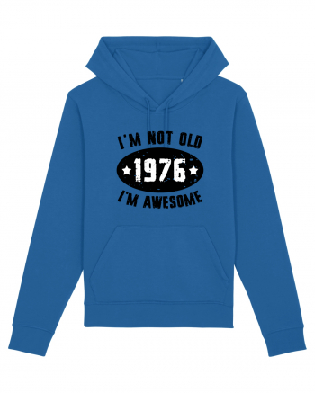 I'm Not Old I'm Awesome 1976 Royal Blue