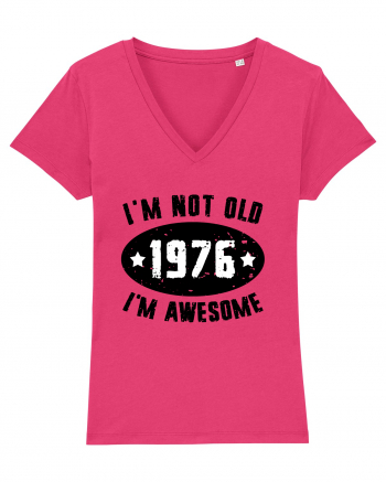 I'm Not Old I'm Awesome 1976 Raspberry