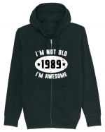 I'm Not Old I'm Awesome 1989 Hanorac cu fermoar Unisex Connector
