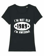 I'm Not Old I'm Awesome 1989 Tricou mânecă scurtă guler larg fitted Damă Expresser