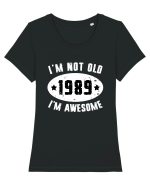 I'm Not Old I'm Awesome 1989 Tricou mânecă scurtă guler larg fitted Damă Expresser