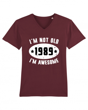 I'm Not Old I'm Awesome 1989 Burgundy