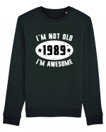 I'm Not Old I'm Awesome 1989 Bluză mânecă lungă Unisex Rise