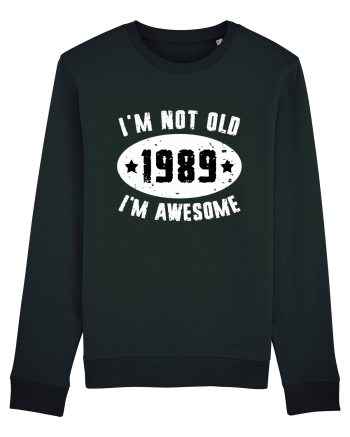 I'm Not Old I'm Awesome 1989 Black