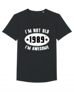 I'm Not Old I'm Awesome 1989 Tricou mânecă scurtă guler larg Bărbat Skater