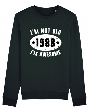 I'm Not Old I'm Awesome 1988 Black