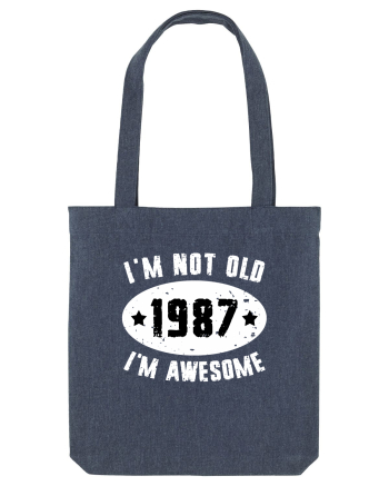 I'm Not Old I'm Awesome 1987 Midnight Blue