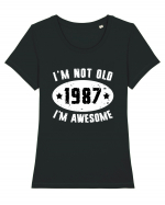 I'm Not Old I'm Awesome 1987 Tricou mânecă scurtă guler larg fitted Damă Expresser