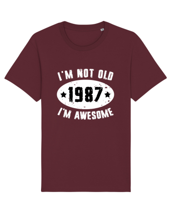 I'm Not Old I'm Awesome 1987 Burgundy