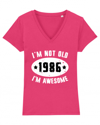 I'm Not Old I'm Awesome 1986 Raspberry