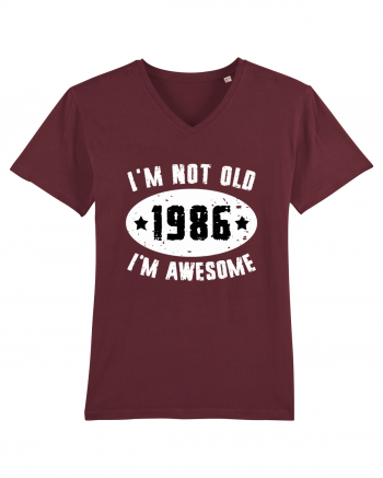 I'm Not Old I'm Awesome 1986 Burgundy