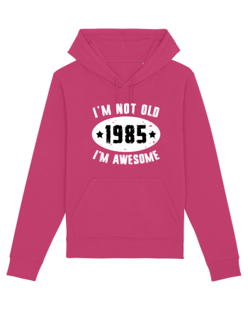 I'm Not Old I'm Awesome 1985 Raspberry