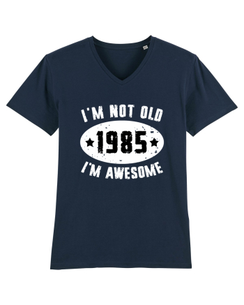 I'm Not Old I'm Awesome 1985 French Navy
