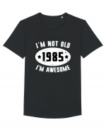 I'm Not Old I'm Awesome 1985 Tricou mânecă scurtă guler larg Bărbat Skater