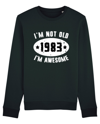 I'm Not Old I'm Awesome 1983 Black