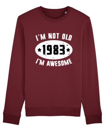 I'm Not Old I'm Awesome 1983 Burgundy