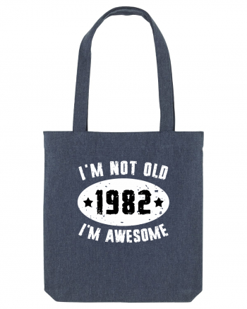 I'm Not Old I'm Awesome 1982 Midnight Blue