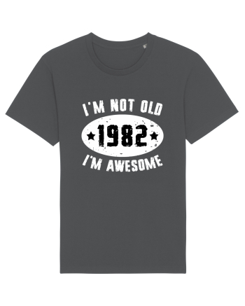 I'm Not Old I'm Awesome 1982 Anthracite