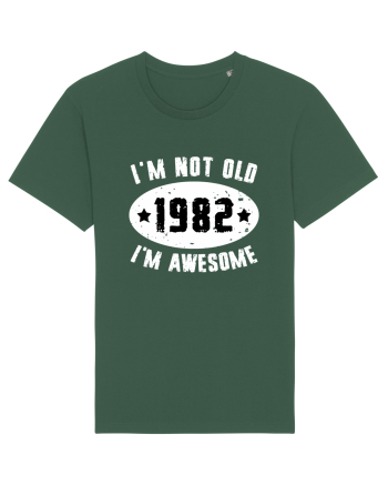 I'm Not Old I'm Awesome 1982 Bottle Green