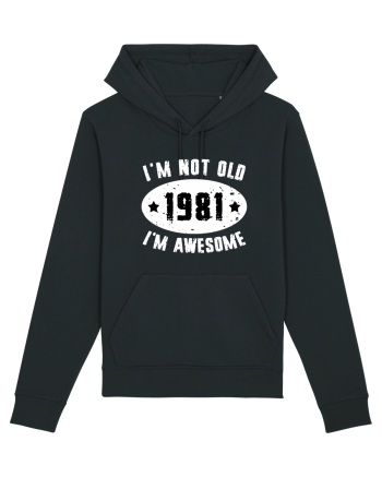 I'm Not Old I'm Awesome 1981 Black
