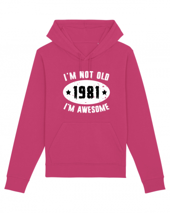 I'm Not Old I'm Awesome 1981 Raspberry