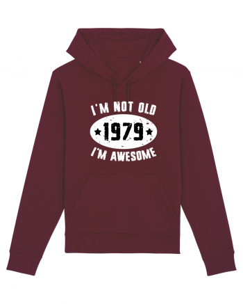 I'm Not Old I'm Awesome 1979 Burgundy