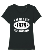 I'm Not Old I'm Awesome 1979 Tricou mânecă scurtă guler larg fitted Damă Expresser