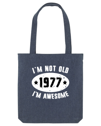 I'm Not Old I'm Awesome 1977 Midnight Blue