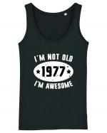 I'm Not Old I'm Awesome 1977 Maiou Damă Dreamer