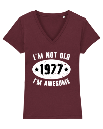 I'm Not Old I'm Awesome 1977 Burgundy