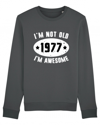 I'm Not Old I'm Awesome 1977 Anthracite