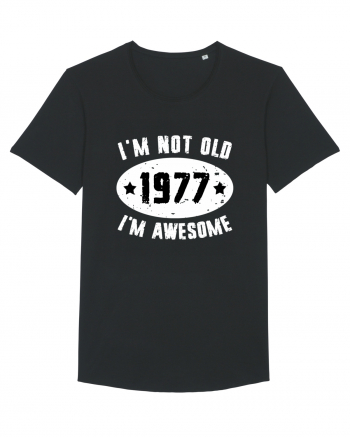 I'm Not Old I'm Awesome 1977 Black