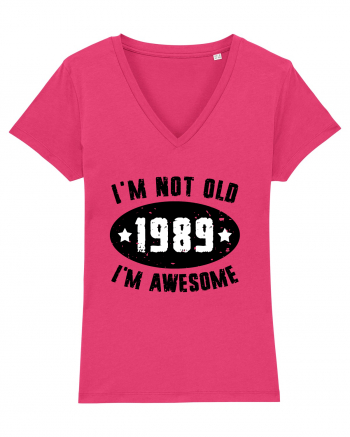 I'm Not Old I'm Awesome 1989 Raspberry