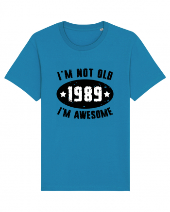 I'm Not Old I'm Awesome 1989 Azur