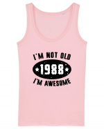 I'm Not Old I'm Awesome 1988 Maiou Damă Dreamer