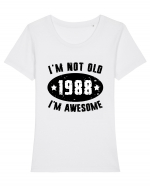 I'm Not Old I'm Awesome 1988 Tricou mânecă scurtă guler larg fitted Damă Expresser