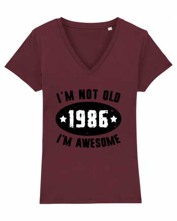 I'm Not Old I'm Awesome 1986 Burgundy