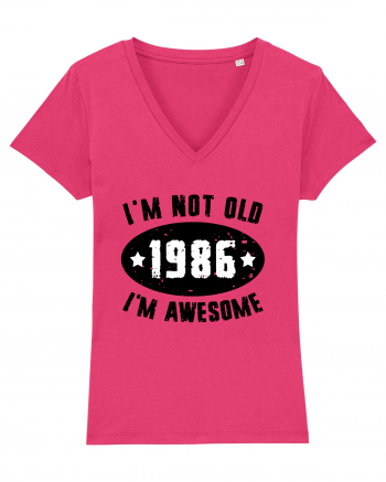 I'm Not Old I'm Awesome 1986 Raspberry