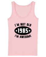 I'm Not Old I'm Awesome 1985 Maiou Damă Dreamer