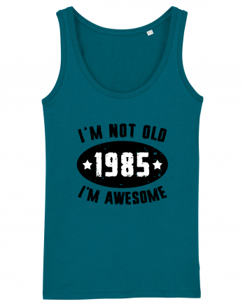I'm Not Old I'm Awesome 1985 Ocean Depth