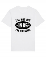 I'm Not Old I'm Awesome 1985 Tricou mânecă scurtă Unisex Rocker