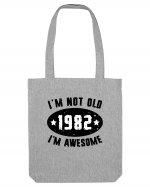 I'm Not Old I'm Awesome 1982 Sacoșă textilă