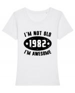 I'm Not Old I'm Awesome 1982 Tricou mânecă scurtă guler larg fitted Damă Expresser