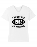 I'm Not Old I'm Awesome 1982 Tricou mânecă scurtă guler V Bărbat Presenter